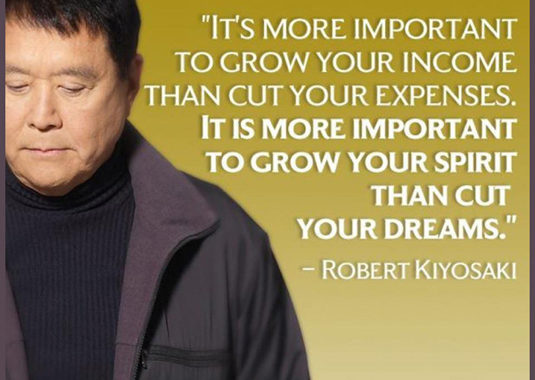 Quote -Robert Kiyosaki